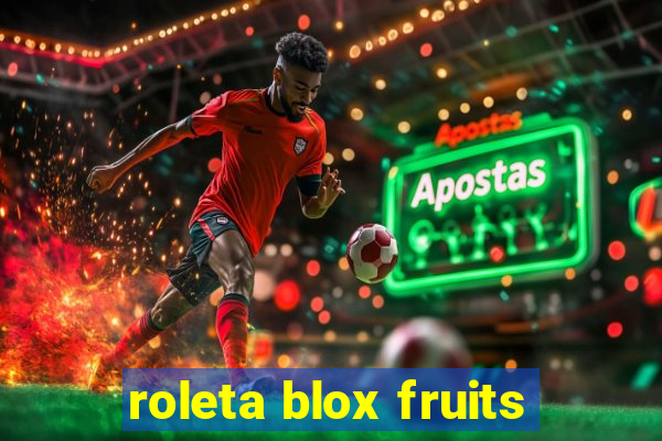 roleta blox fruits